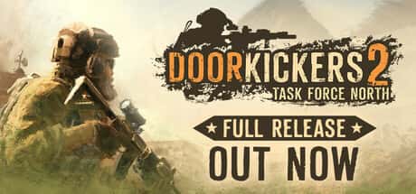 Door Kickers 2: Task Force North header image