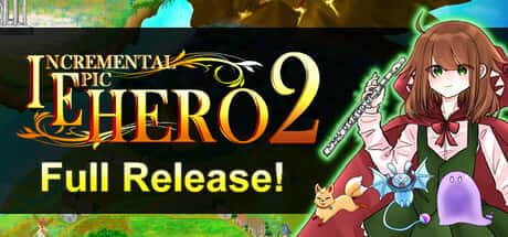 Incremental Epic Hero 2 header image