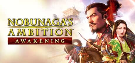 NOBUNAGA'S AMBITION: Awakening header image