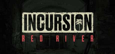 Incursion Red River header image