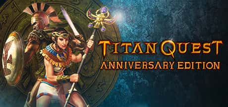 Titan Quest Anniversary Edition header image