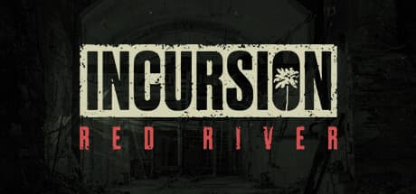 Incursion Red River Steam header image