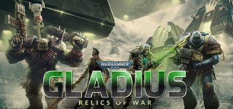 Warhammer 40,000: Gladius - Relics of War Steam header image