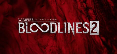 Vampire: The Masquerade® - Bloodlines™ 2 Steam header image